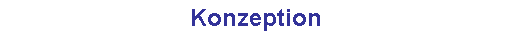 Konzeption